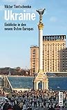  Ukraine: Einblicke in den neuen Osten Europas (Länderporträts)
