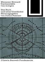 Gartenstadte Von Morgen (1902): Ein Buch Und Seine Geschichte (Bauwelt Fundamente) 3035601992 Book Cover