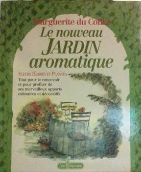 Mass Market Paperback NOUVEAU JARDIN AROMATIQUE [French] Book