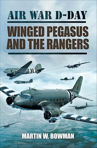 Winged Pegasus and the Rangers (Air War D-Day Book 3)