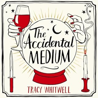 The Accidental Medium Audiolibro Por Tracy Whitwell arte de portada