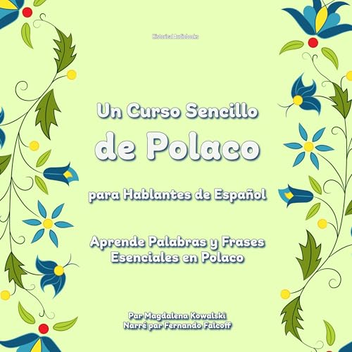 Un Curso Sencillo de Polaco para Hablantes de Espa&amp;ntilde;ol -- Magdalena Kowalski episode artwork