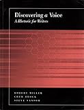 Discovering A Voice...A Rhetoric For Writers