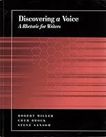 Discovering A Voice...A Rhetoric For Writers 1598712578 Book Cover