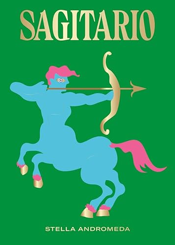 Sagitario (Signos del Zodíaco): Colección Signos del Zodíaco: 11 (ASTROLOGIA Y ESPIRITUALIDAD)