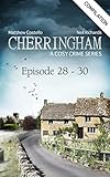 Cherringham - Episode 28-30: A Cosy Crime Compilation (Cherringham: Crime Series Compilations Book 10)