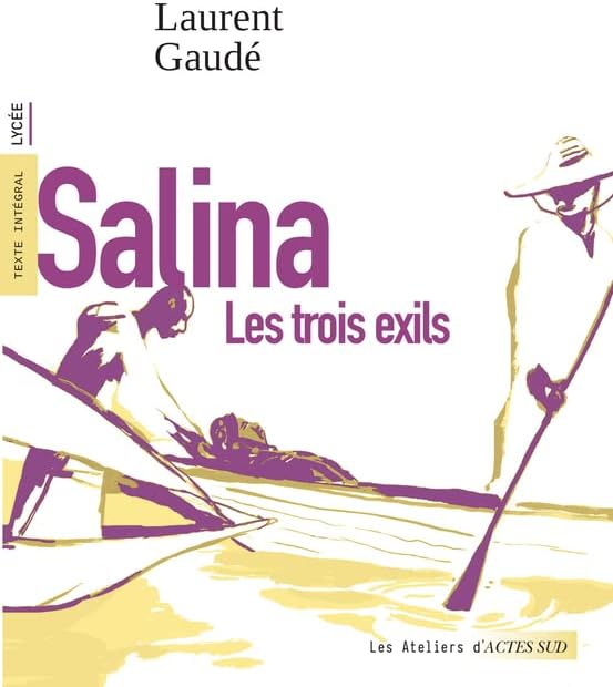 Salina: les trois exils (le récit)