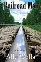 Railroad Man and a Preacher 1477503978 Book Cover
