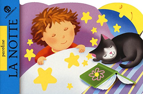 La notte. Ediz. illustrata