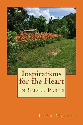 Inspirations for the Heart: In Small Parts