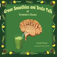 Green Drinks and Brain Talk at Gramma's House 1519265085 Book Cover