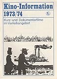  Kino-Information 1973 / 74 Kurz- und Dokumentarfilme im Verleihangebot