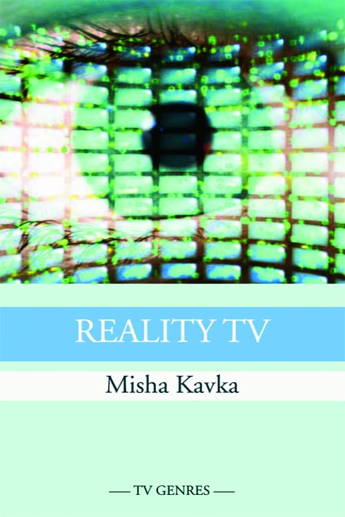 Reality TV (TV Genres) 1st Edition