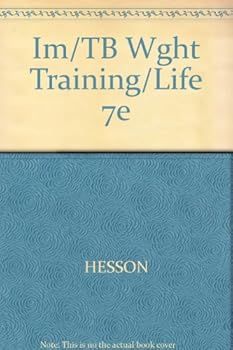 Paperback Im/TB Wght Training/Life 7e Book