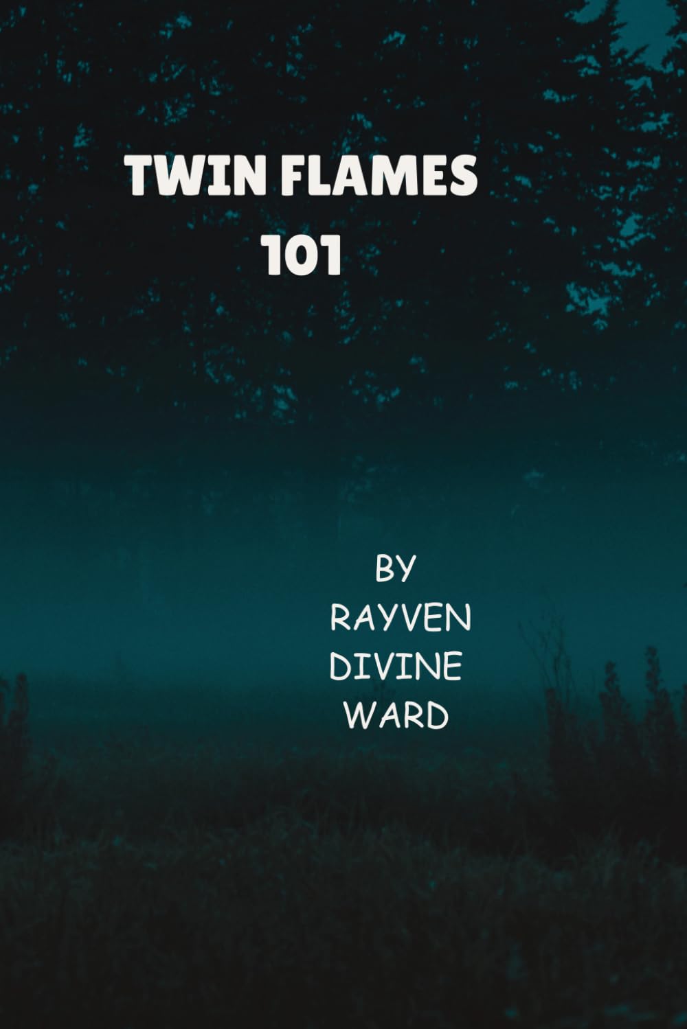 Twin Flames 101: 4 (Spirituality 101)