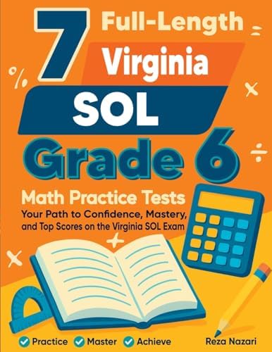 Amazon.com: 7 Full-Length Virginia SOL Grade 6 Math Practice Tests ...