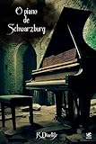  O Piano de Schwarzburg (Portuguese Edition)