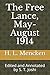 The Free Lance, May-August 1914: Edited and Annotated by S. T. Joshi (Collected Essays and Journalism of H. L. Mencken)