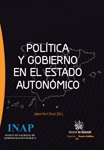 Política y gobierno en el Estado Autonómico (Serie Ciencia Política) Política y gobierno en el Estado Autonómico (Serie Ciencia Política)