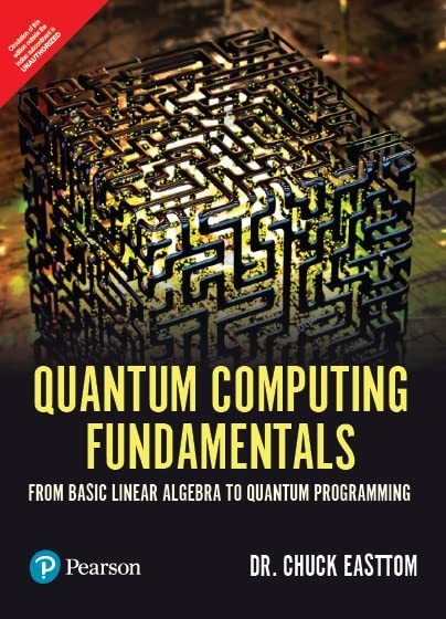 Quantum Computing Fundamentals, 1e Paperback – 1 March 2022