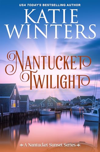 Nantucket Twilight (A Nantucket Sunset Series Book 15)