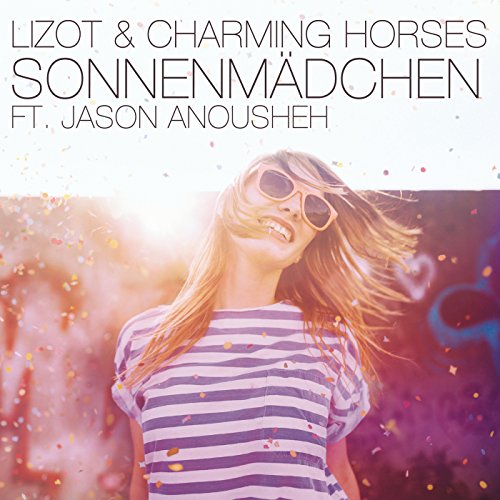 LIZOT & Charming Horses feat. Jason Anousheh