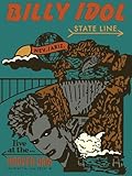 Billy Idol - State Line: Live At The Hoover Dam