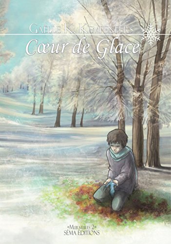 Télécharger Coeur de glace (SEMA'GIQUE) PDF Ebook En Ligne