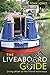 Produktbild The Liveaboard Guide: Living Afloat on the Inland Waterways