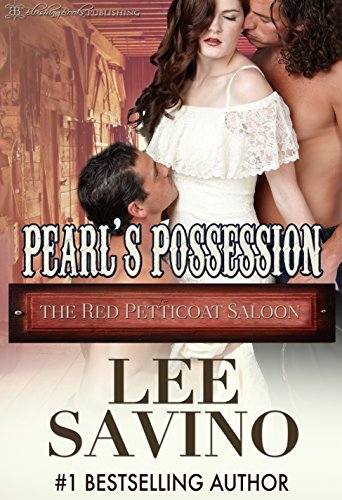 Pearl's Possession (The Red Petticoat Saloon)