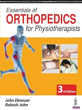 ESSENTIALS OF ORTHOPEDICS FOR PHYSIOTHERAPISTS