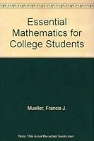 Essential Mathematics for College Students 0132865181 Book Cover