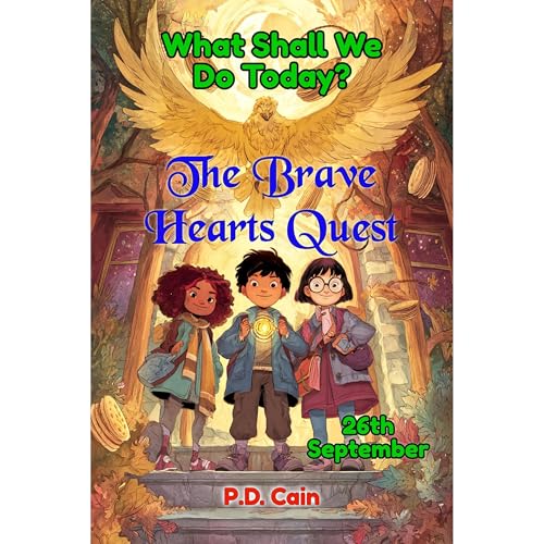 The Brave Hearts Quest Audiolibro Por P.D. Cain arte de portada