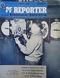 Pf Reporter Including Electronic Servicing May 1960, Highlights: Industrial Control Devices, Tape Transport Mechanisms, Horizontal Sweeps, Intercom Systems