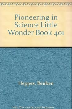 Paperback Pioneering in Science Little Wonder Book 401 Book