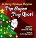 The Super Tiny Ghost: A Merry Christmas Surprise