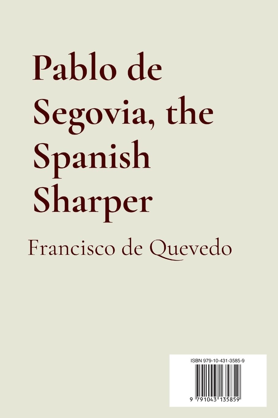Pablo de Segovia, the Spanish Sharper