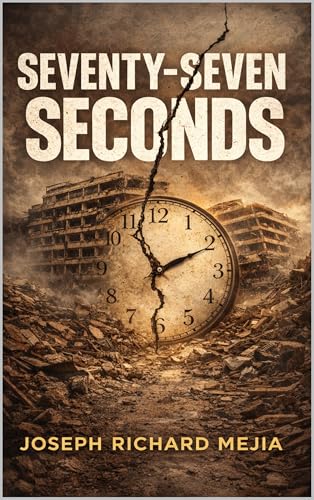 SEVENTY-SEVEN SECONDS (English Edition)