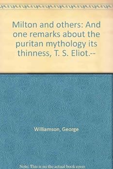 Unknown Binding Milton and others: And one remarks about the puritan mythology its thinness, T. S. Eliot.-- Book