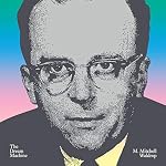 Cover of The Dream Machine