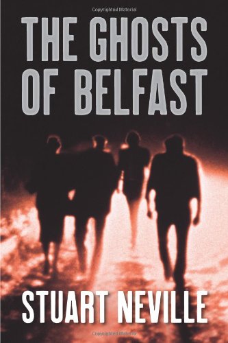 The Ghosts of Belfast (The Belfast Novels)