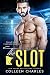 The Slot: A Rochester Riot Sports Romance