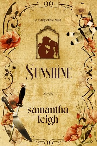 Sunshine: A Small Town Single Dad Romance (Aster Springs Book 2)