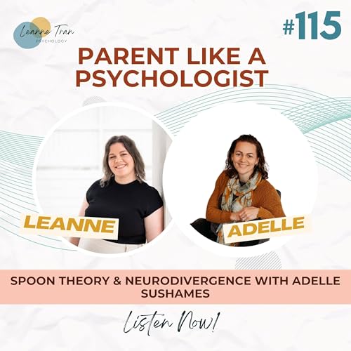 『Episode 115: Spoon Theory & Neurodivergence with Adelle Sushames』のカバーアート