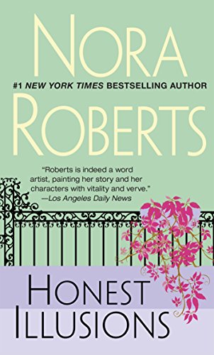 Honest Illusions Kindle Edition By Roberts Nora Literature Fiction Kindle Ebooks Amazon Com Honest Illusions Kindle Edition By Roberts Nora Literature Fiction Kindle Ebooks Amazon Com