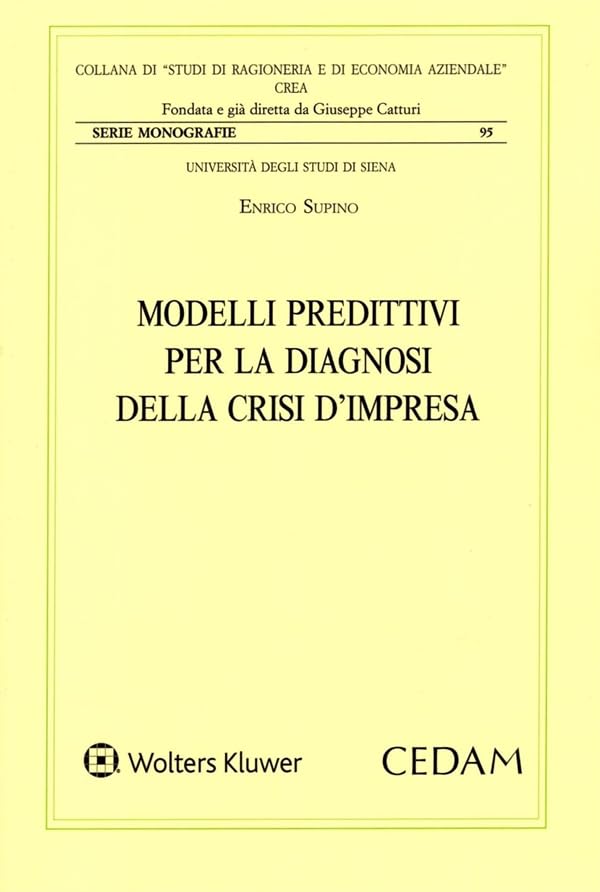 Modelli predittivi per la diagnosi della crisi d'impresa