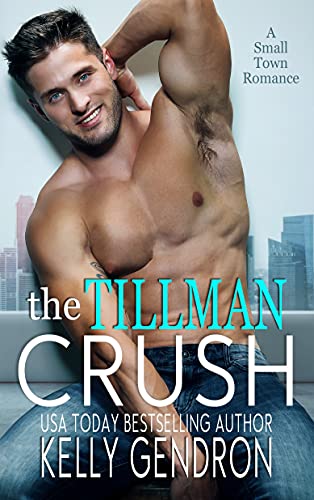 The Tillman Crush by [Kelly Gendron, Wander Aguiar]