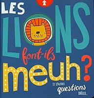 Les lions font-ils meuh ? 1773881205 Book Cover