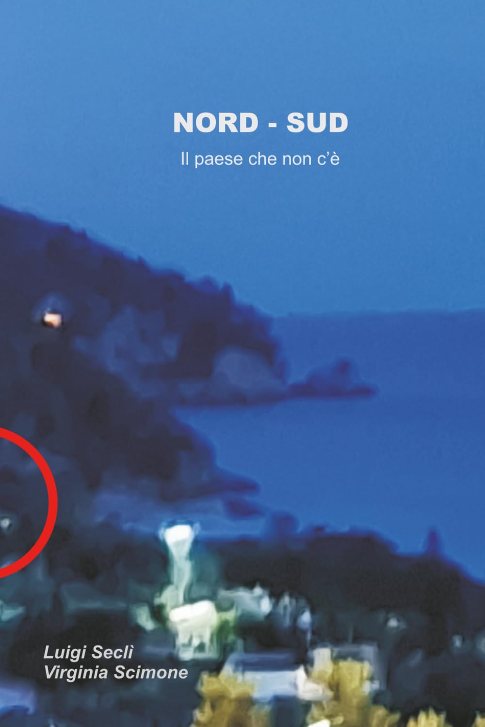 Nord Sud il paese che non c'è