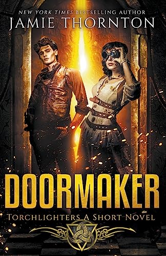 Doormaker: Torchlighters (A Short Novel)